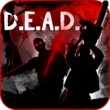 D.E.A.D
