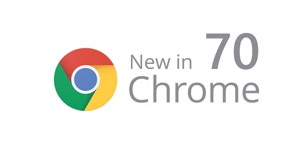 Google Chrome 70 and its possibilities